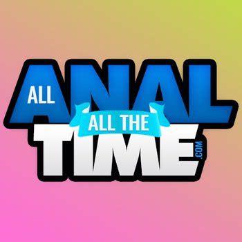 anal all day|All Anal All The Time .